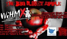 Mass Grave Pictures and CongestedCat Productions Present THE BIG, BLOODY APPLE: A Women in Horror Month Event Celebrating a ‘Decade of Blood’ for Women in Horror Month as only NYC can!!